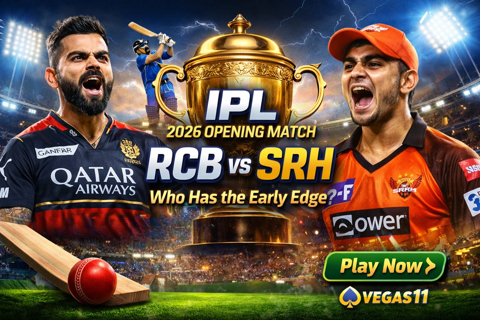 IPL 2026 Opening Match Preview: RCB vs SRH — Who Has the Early Edge?