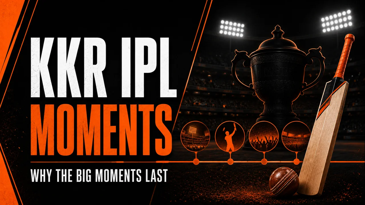 KKR IPL Moments: What the Big Matches Still Teach Us